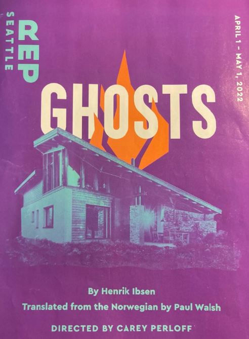 Ghosts — The Play that Returned